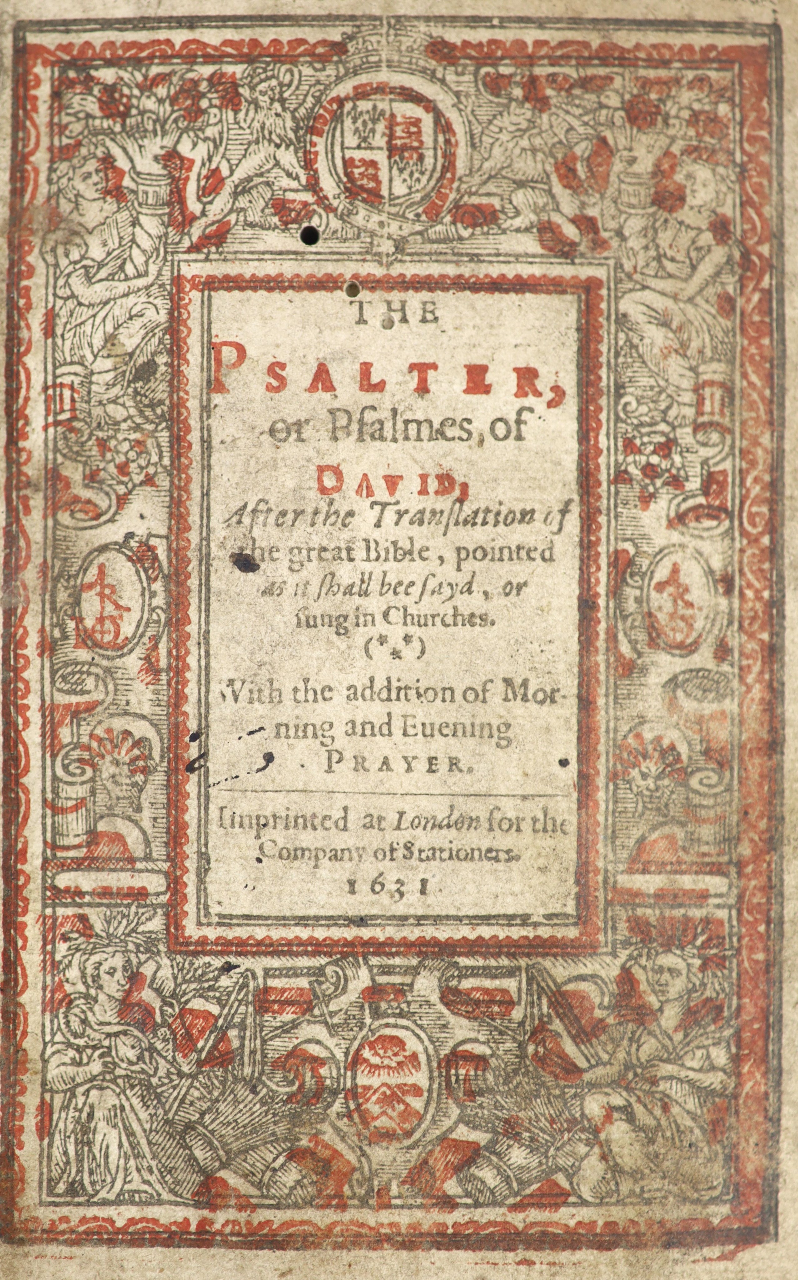 The Psalter, or Psalmes, of David, After the Translation of the great Bible … with the addition of Morning and Evening Prayer.